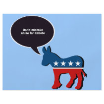 Don't mistake noise for debate flyers by AntiRepublican Don't mistake noise for debate flyers