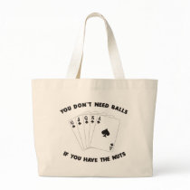 Don't Need Balls Canvas Bag