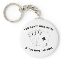 Don't Need Balls Key Chain