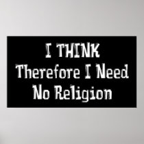 Don't Need Religion Print