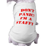 Don't Panic I'm a Staffy Pet Tee