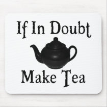 Don't panic - make tea! mousepad