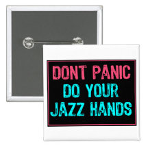 Don't Panic Sign- Do Your Jazz Hands Lt Blue/Pink