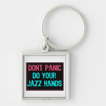 Don't Panic Sign- Do Your Jazz Hands Lt Blue/Pink Keychains