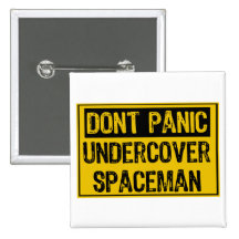 Don't Panic Sign- Spaceman Buttons