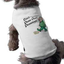 Don't Pass Over Passover Dog Tee Shirt