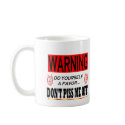 DONT PISS ME OFF mugs by lady_mystix DONT PISS ME OFF mugs