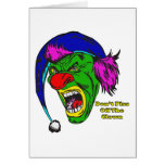 Don't Piss Off The Clown Greeting Cards