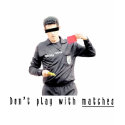 Don't play with matches t-shirts