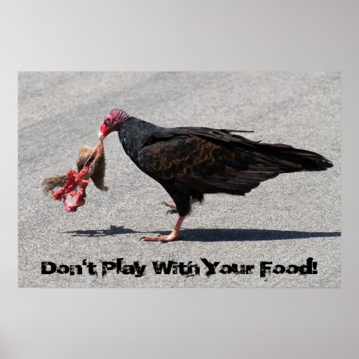 Don't Play With Your Food! Poster Zazzle