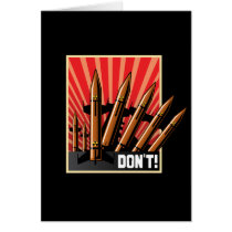 DON'T! Please No More War Card