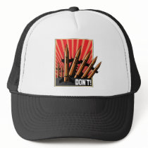 DON'T! Please No More War Mesh Hats