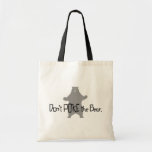 Don't Poke the BEAR Canvas Bag