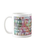 Don't poke the crazies: fancy mugs