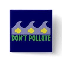 Don't Pollute buttons
