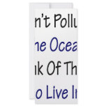 Don't Pollute The Ocean Think Of Those Who Live In Rack Card Template