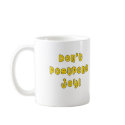 Don't Postpone Joy! mugs