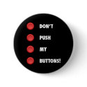 Don't Push My Buttons! by nemos1271 Don't Push My Buttons!