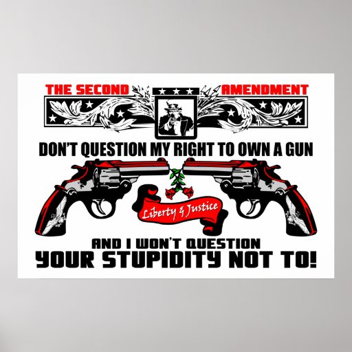 Don't Question My Right! Poster | Zazzle