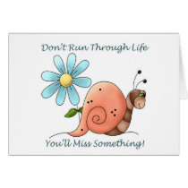 Don't Run Through Life Card