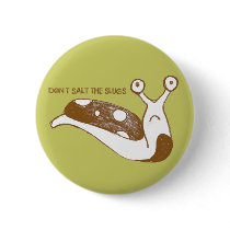 Don't Salt the Slugs pin (green) buttons by SaraMonster Don't Salt the Slugs pin (green) buttons
