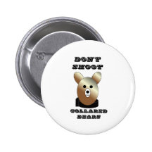 Don't shoot collared bears pin