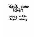 Don't Shop Adopt 3 t-shirts by pawliepaws Don't Shop Adopt 3 t-shirts