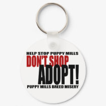Don't Shop, Adopt! Keychain