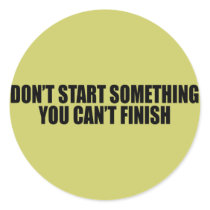 Don't Start Something stickers by funoriginals Don't Start Something stickers