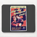 Don't Stay Home From Work Mousepad