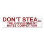 Don't Steal Bumper Sticker Don't Steal Bumper Sticker
