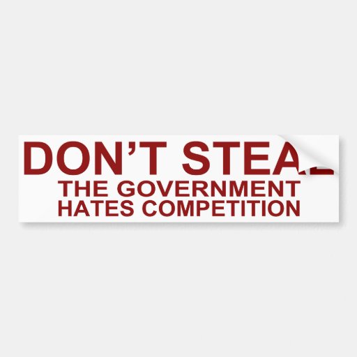 Don't Steal Bumper Sticker