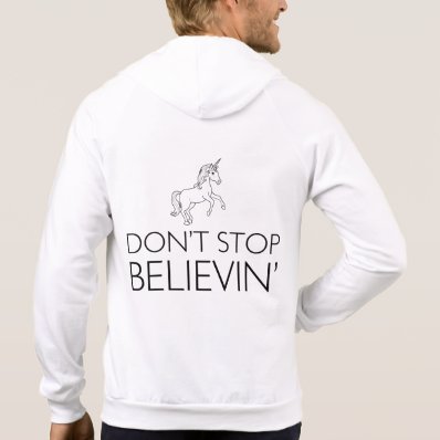 Don&#39;t Stop Believin&#39; Hooded Pullovers