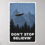 Don't Stop Believin' (UFO) Poster Don't Stop Believin' (UFO) Poster