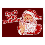 Dont Stop Believing Greeting Cards