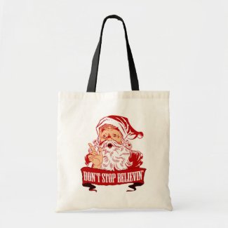 Dont Stop Believing in Santa Budget Tote Bag