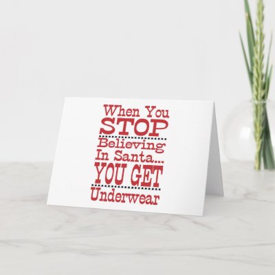 Don&#39;t Stop Believing in Santa Greeting Card