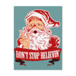 Dont Stop Believing in Santa Postcards