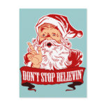 Dont Stop Believing in Santa Postcards