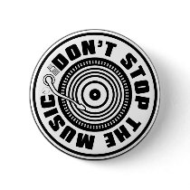 DON'T STOP THE MUSIC PINS