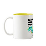 Don't t Make Me Slap You With My Flip Flop Mug