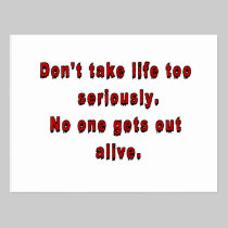Don't take life too seriously. postcards