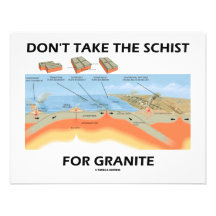 Don't Take The Schist For Granite (Geology Humor) Custom Invitations