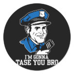 Don't Tase Me Bro Sticker