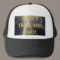Don't Taze Me Hat