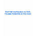 Don't tell me the sky's my limit, t-shirts by ourscarsremindus Don't tell me the sky's my limit, t-shirts