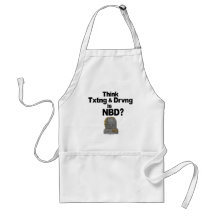 Don't Text and Drive Apron