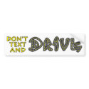 Don't Text and Drive Bumper Sticker bumpersticker