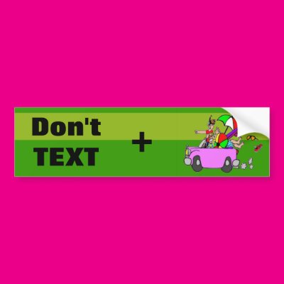 Dont Text and Drive Zazzle_bumpersticker Dont Text and Drive Zazzle_bumpersticker