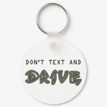 Don't Text and Drive Keychain